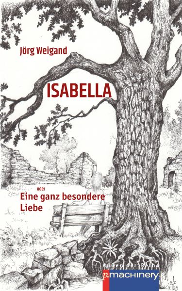 ISABELLA oder Eine ganz besondere Liebe