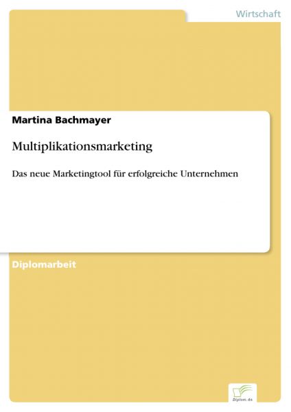 Multiplikationsmarketing