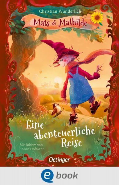 Mats und Mathilde 2. Eine abenteuerliche Reise