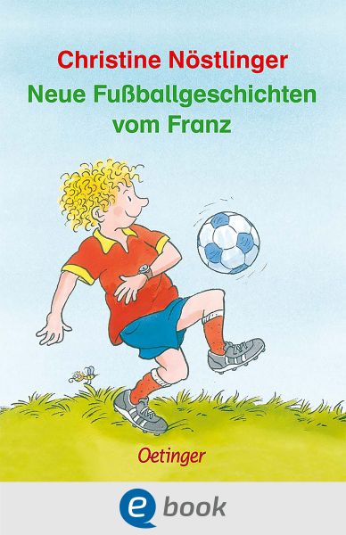 Neue Fußballgeschichten vom Franz