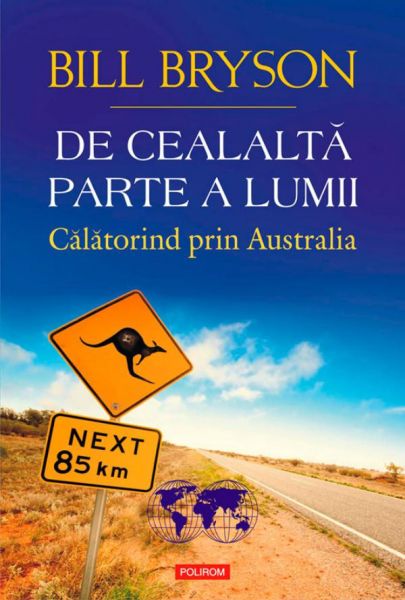 De cealaltă parte a lumii. Călătorind prin Australia