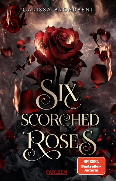 Six Scorched Roses (Crowns of Nyaxia)