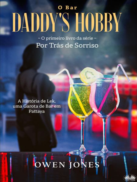 O Bar Daddy’s Hobby