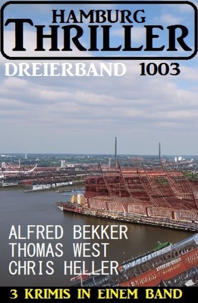 Hamburg Thriller Dreierband 1003