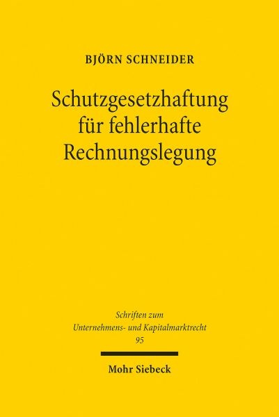 Schutzgesetzhaftung für fehlerhafte Rechnungslegung