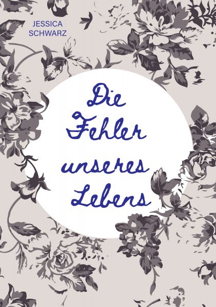 Die Fehler unseres Lebens