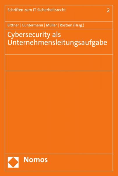 Cybersecurity als Unternehmensleitungsaufgabe