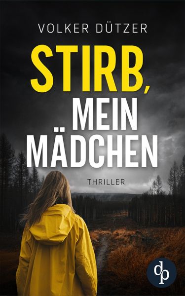 Stirb, mein Mädchen