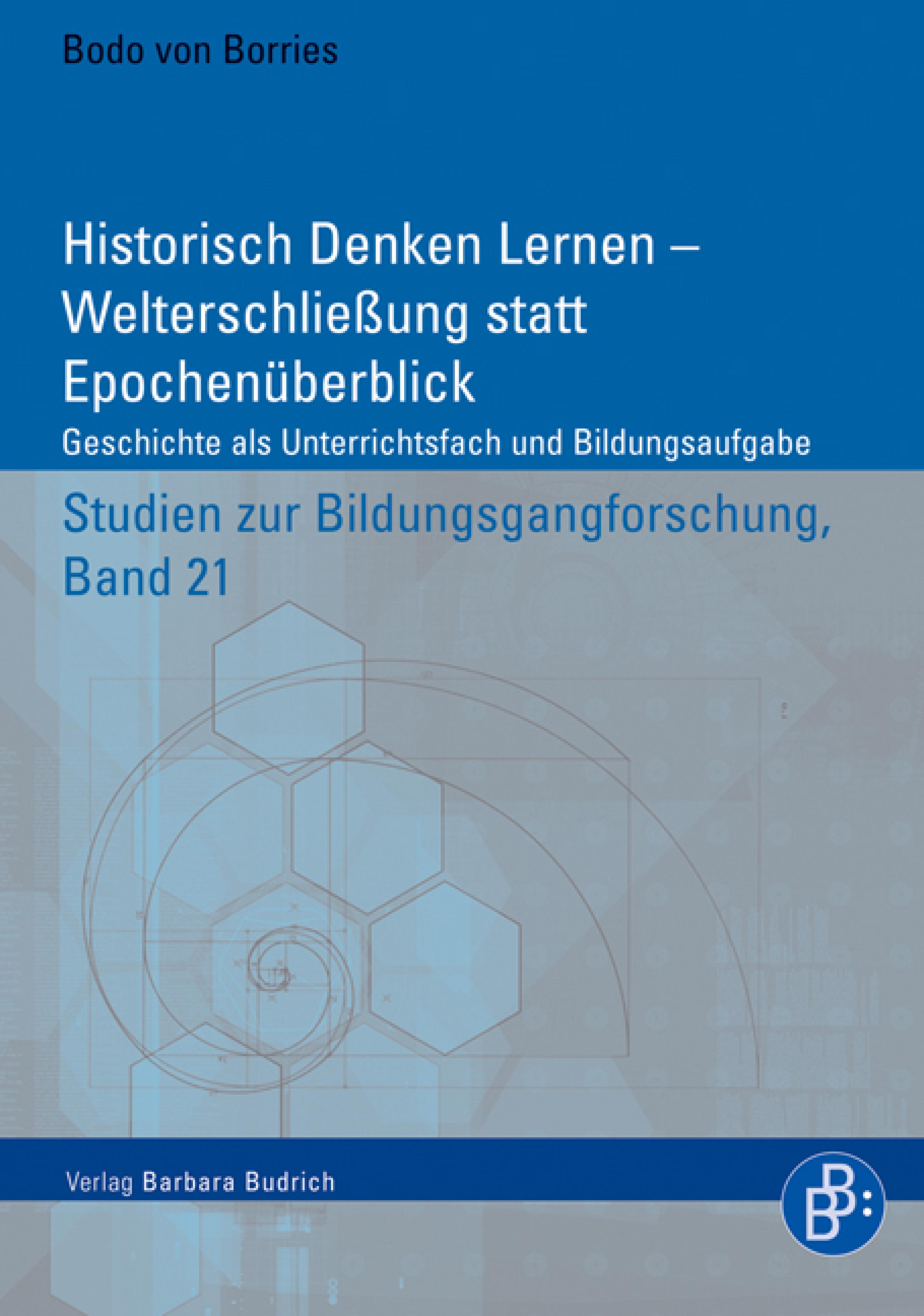 Historisch Denken Lernen – Welterschließung Statt Epochenüberblick ...