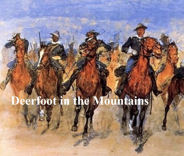 Deerfoot in the Mountains