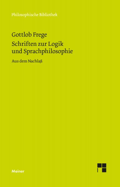 Schriften zur Logik und Sprachphilosophie