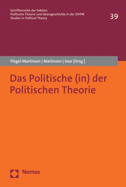 Das Politische (in) der Politischen Theorie