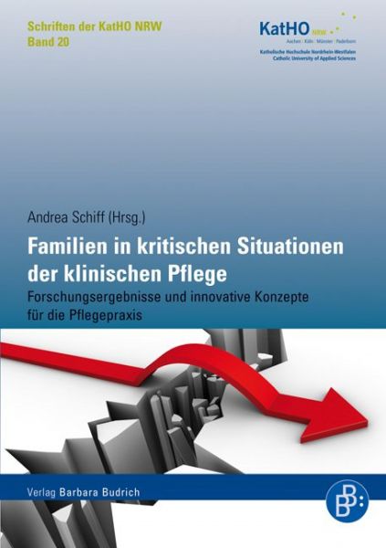 Familien in kritischen Situationen der klinischen Pflege