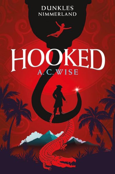 Hooked – Dunkles Nimmerland