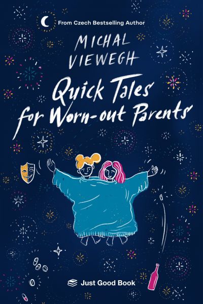 Quick Tales for Worn-out Parents