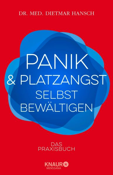 Panik und Platzangst selbst bewältigen