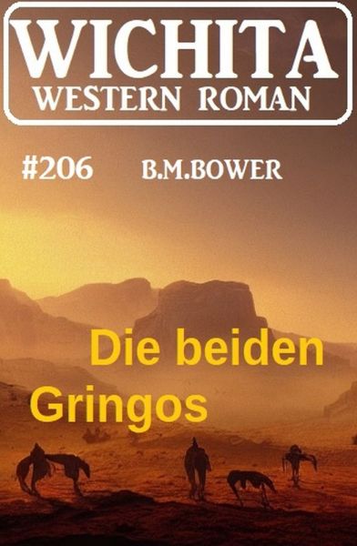 Die beiden Gringos: Wichita Western Roman 206