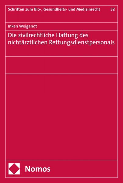 Die zivilrechtliche Haftung des nichtärztlichen Rettungsdienstpersonals