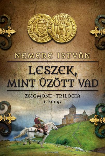 Leszek, mint űzött vad