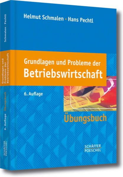 Grundlagen und Probleme der Betriebswirtschaft