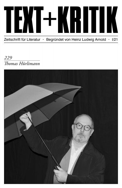 TEXT + KRITIK 229 -Thomas Hürlimann