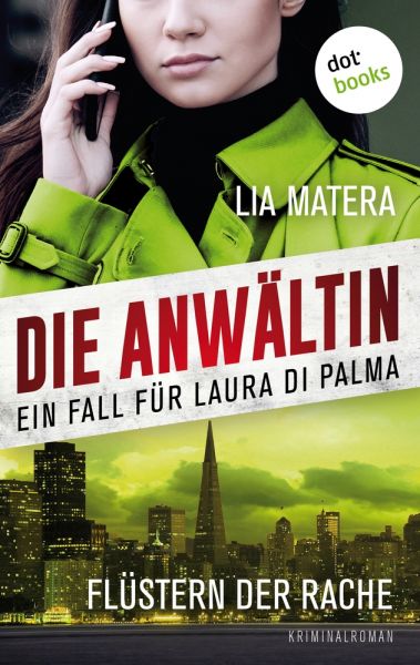 Die Anwältin - Flüstern der Rache: Ein Fall für Laura Di Palma 3