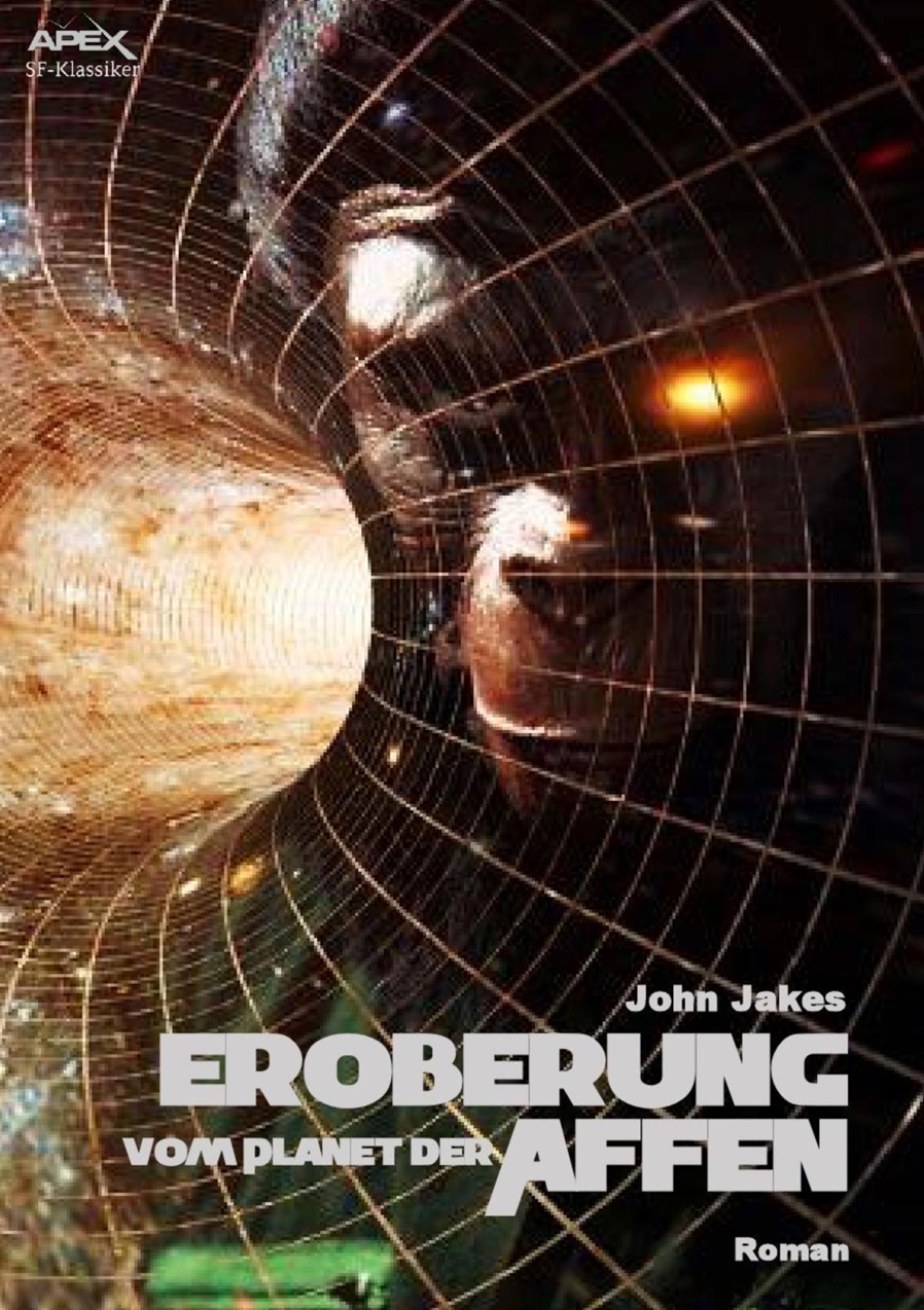 EROBERUNG VOM PLANET DER AFFEN (John Jakes - BookRix)