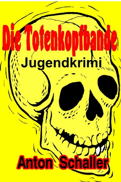 Die Totenkopfbande