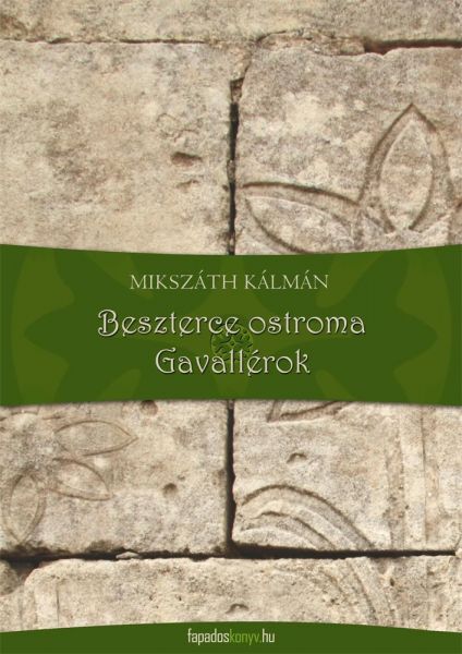 Beszterce ostroma, Gavallérok