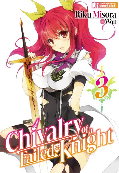 Chivalry of a Failed Knight: Volume 3