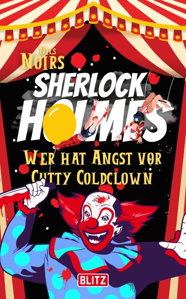 Wer hat Angst vor Cutty Coldclown (Nils Noirs Sherlock Holmes 5)