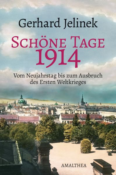 Schöne Tage 1914