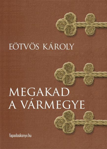 Megakad a vármegye