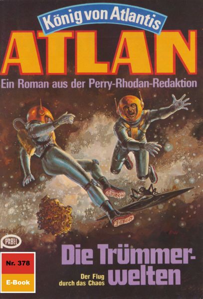 Atlan 378: Die Trümmerwelten