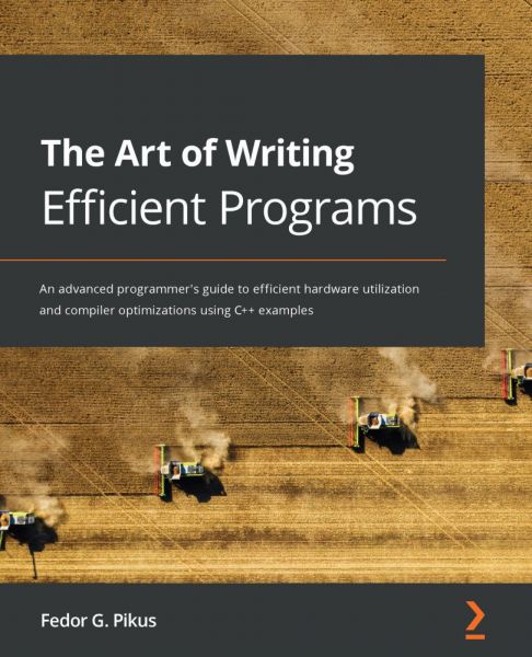 The Art of Writing Efficient Programs