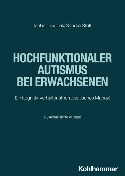 Hochfunktionaler Autismus bei Erwachsenen