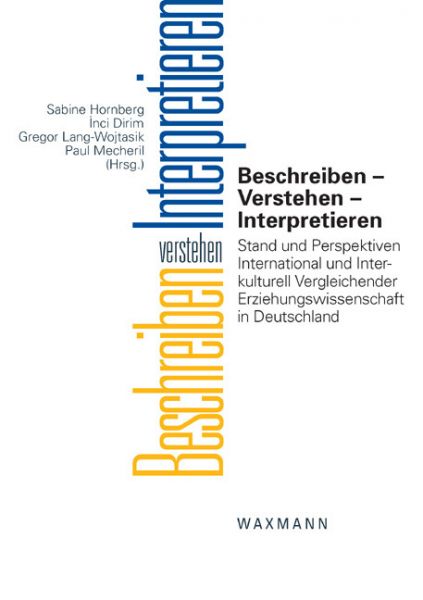 Beschreiben – Verstehen – Interpretieren. Stand und Perspektiven International und Interkulturell Ve