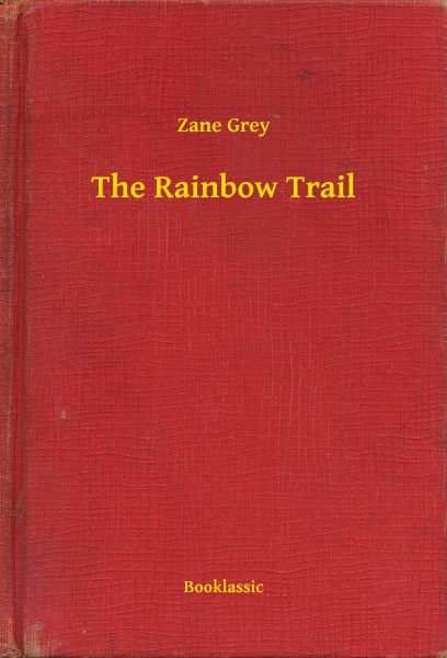 The Rainbow Trail