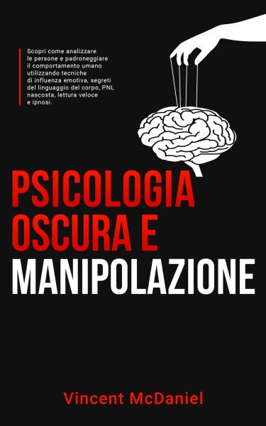 Psicologia oscura e manipolazione