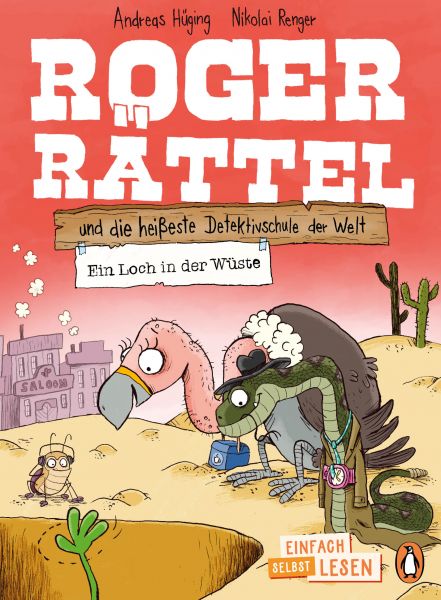 Penguin JUNIOR – Einfach selbst lesen: Roger Rättel und die heißeste Detektivschule der Welt - Ein L