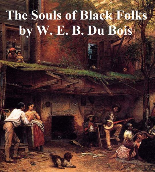 The Souls of Black Folk