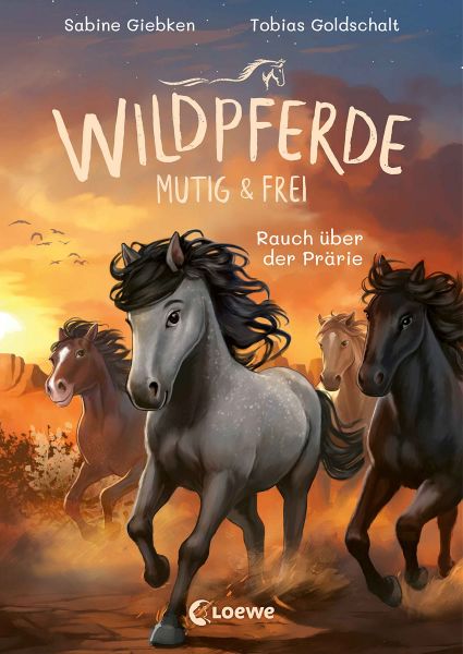 Wildpferde - mutig und frei (Band 5) - Rauch über der Prärie