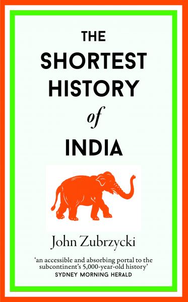 The Shortest History of India