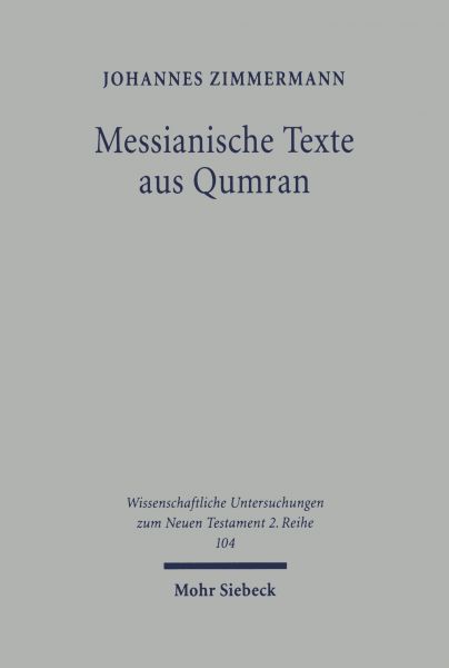 Messianische Texte aus Qumran