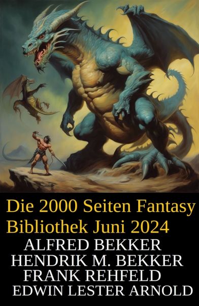 Die 2000 Seiten Fantasy Bibliothek Juni 2024