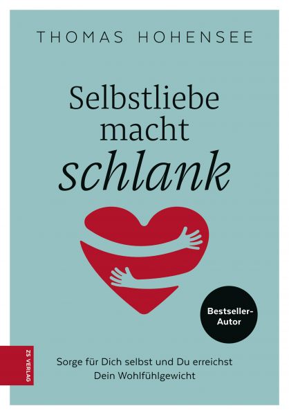 Selbstliebe macht schlank