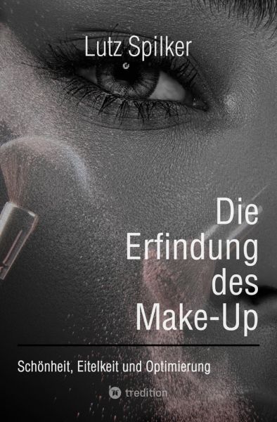 Die Erfindung des Make-Up