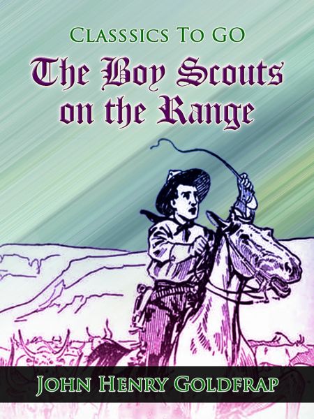 The Boy Scouts on the Range