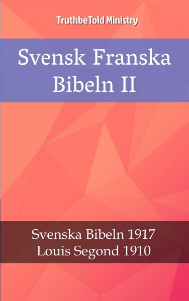 Svensk Franska Bibeln II