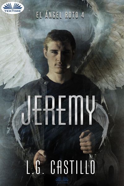 Jeremy (El Ángel Roto 4)